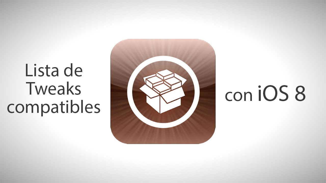 Tweaks compatibles con iOS 8